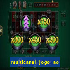 multicanal jogo ao vivo hd